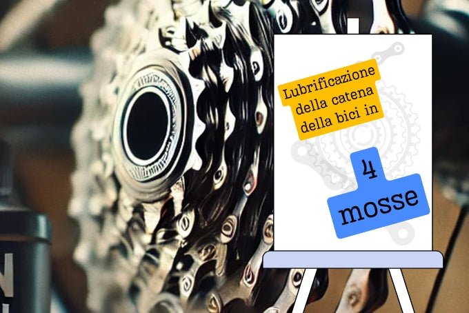 Guida alla Lubrificazione della Catena della Bici in 4 mosse - Bike Advice