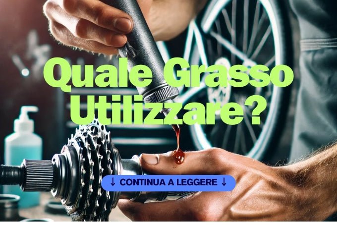 Guida Completa alla Manutenzione della Bicicletta: Quale Grasso Utilizzare? - Bike Advice